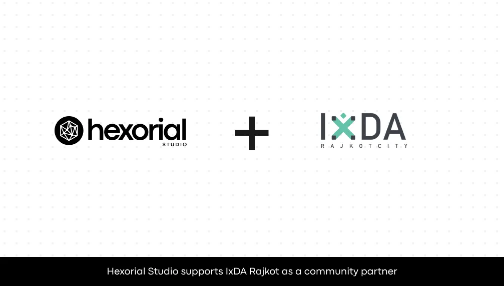 Hexorial Studio + IxDA Rajkot: Community Partner